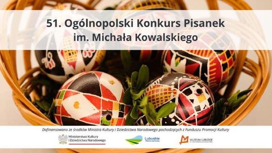 51. Ogólnopolski Konkurs Pisanek im. Michała Kowalskiego