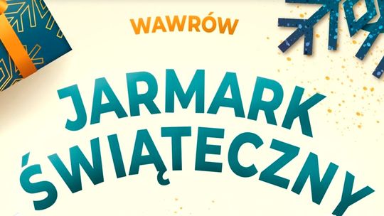 Bożonarodzeniowy Jarmark w Wawrowie