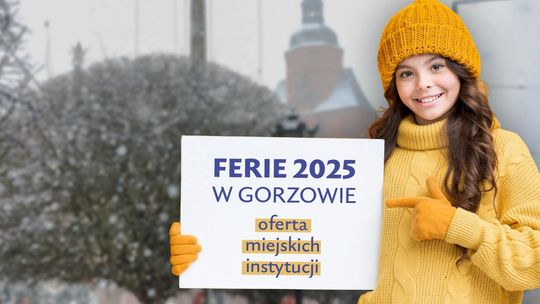 Co robić w ferie? Zobacz ofertę