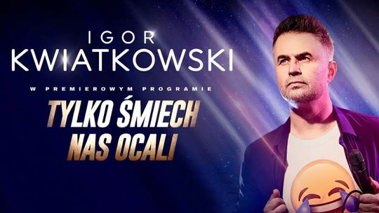 Igor Kwiatkowski na gorzowskiej scenie! Gość rozbawi widownie do łez