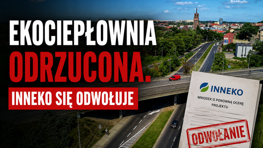 INNEKO nie składa broni. Spółka odwołuje się od decyzji ws. Ekociepłowni