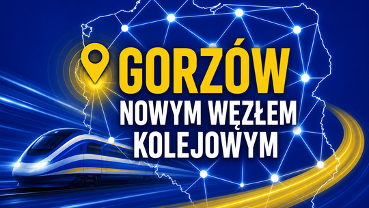 Nowa mapa kolei zmienia pozycję Gorzowa. Miasto ma stać się jednym z najważniejszych węzłów zachodniej Polski
