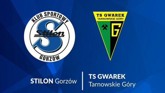 Wielki start rundy jesiennej. Agencja Inwestycyjna Stilon Gorzów vs. TS Gwarek Tarnowskie Góry