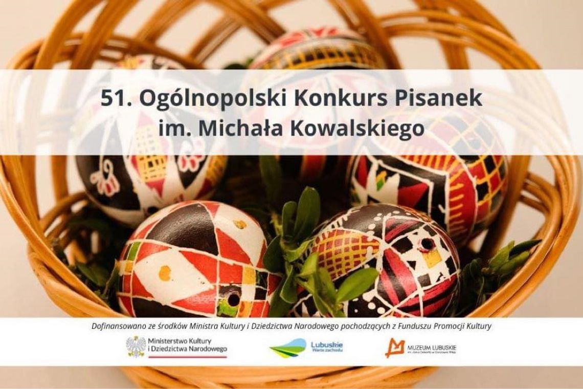 51. Ogólnopolski Konkurs Pisanek im. Michała Kowalskiego