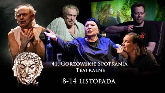 41. Gorzowskie Spotkania Teatralne