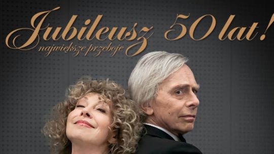 Alicja Majewska i Włodzimierz Korcz - Jubileusz 50 lat