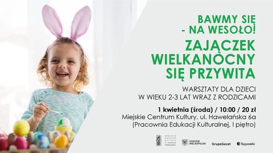 Bawmy się na wesoło - warsztaty dla dzieci