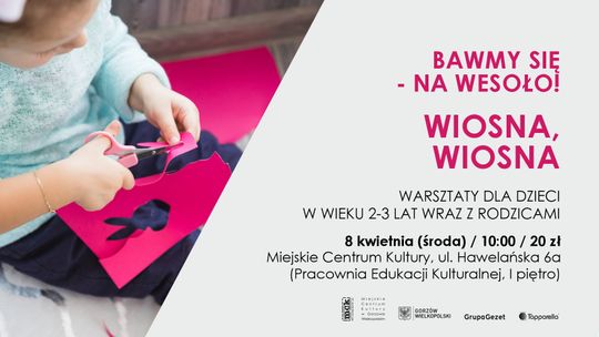Bawmy się na wesoło - warsztaty dla dzieci