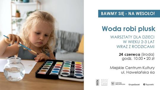 Bawmy się na wesoło - warsztaty dla dzieci i rodziców
