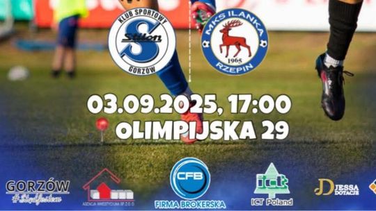 CFB Stilon Gorzów - Ilanka Rzepin