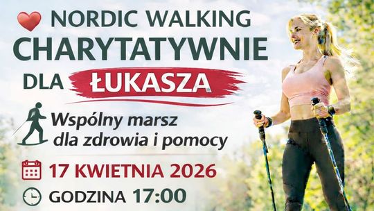 Charytatywny Nordic Walking dla Łukasza