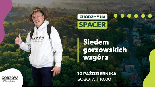 ChodźMY na spacer - Siedem gorzowskich wzgórz