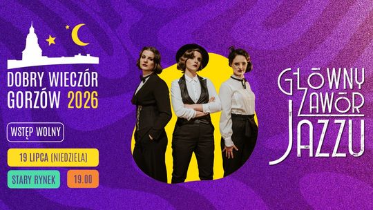 Dobry Wieczór Gorzów - Główny Zawór Jazzu