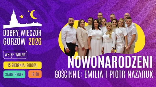 Dobry Wieczór Gorzów - Nowonarodzeni