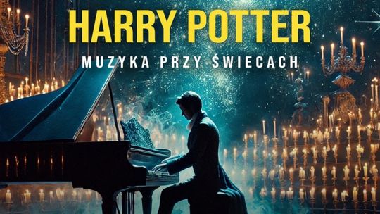 Harry Potter przy świecach - Koncert muzyki filmowej