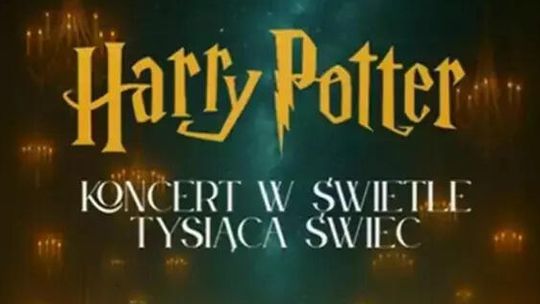 Harry Potter przy świecach - Koncert muzyki filmowej