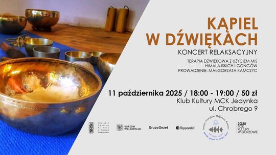 Kąpiel w dźwiękach - koncert relaksacyjny