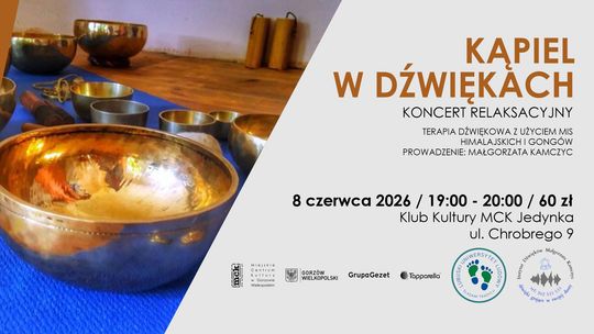 Kąpiel w dźwiękach - koncert relaksacyjny