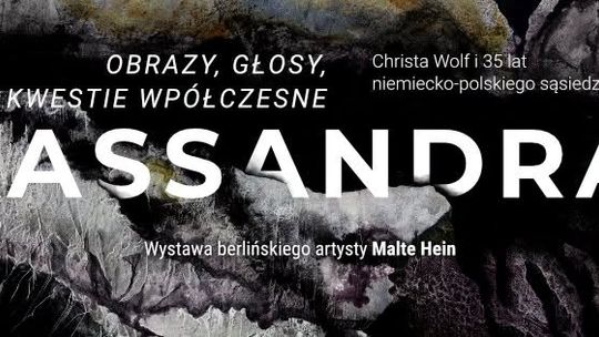 Kasandra – obrazy, głosy, kwestie współczesne – wernisaż wystawy Malte Heina