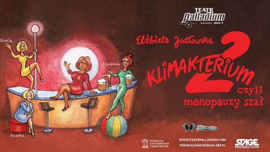 Klimakterium 2 czyli Menopauzy Szał - spektakl