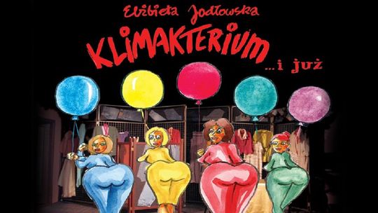 Klimakterium i już