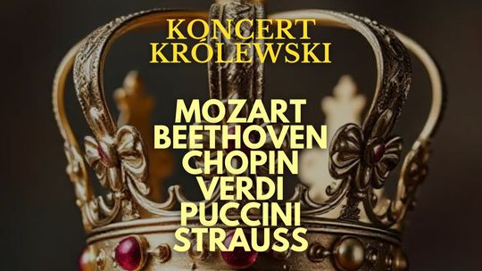 Koncert Królewski - Majestat Klasyki