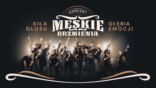 Męskie Brzmienia - Siła głosu, głębia emocji