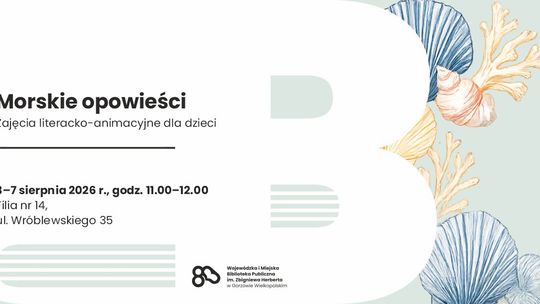 Morskie opowieści – zajęcia literacko-animacyjne dla dzieci