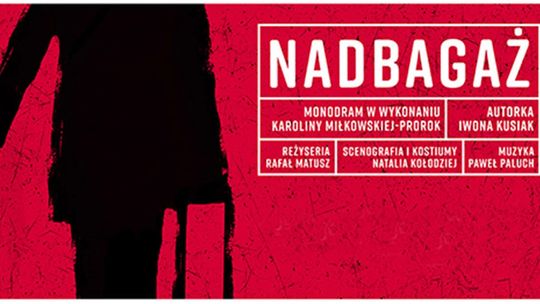 Nadbagaż - spektakl