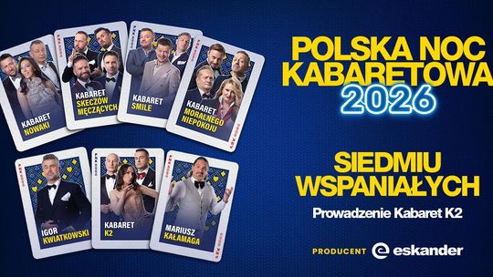 Polska Noc Kabaretowa 2026 – Siedmiu wspaniałych