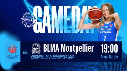 Pro-Network Enea AJP Gorzów -  BLMA Montpellier