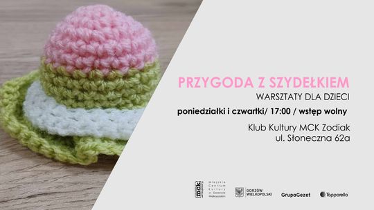 Przygoda z szydełkiem - warsztaty dla dzieci