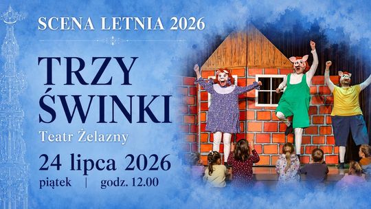 Scena Letnia - Teatr Żelazny
