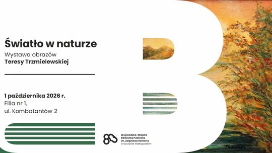Światło w naturze – wystawa obrazów Teresy Trzmielewskiej