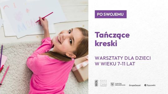 Tańczące kreski - spotkanie twórcze dla dzieci