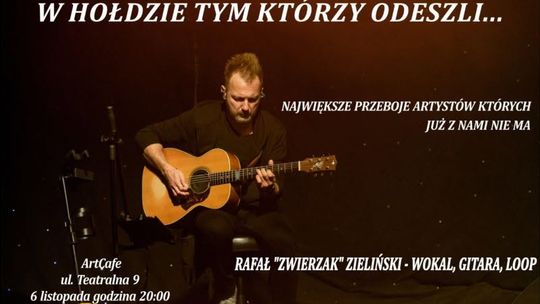 W hołdzie tym, którzy odeszli - koncert