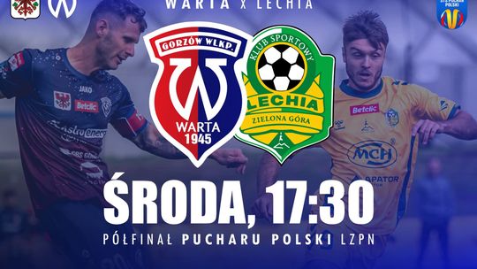 Warta Gorzów - Lechia Zielona Góra