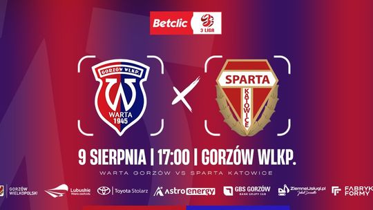 Warta Gorzów - Sparta Katowice