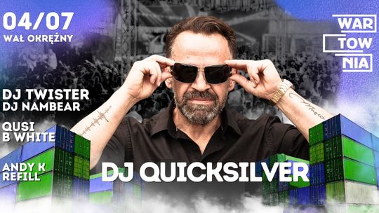 Wartownia - DJ Quicksilver