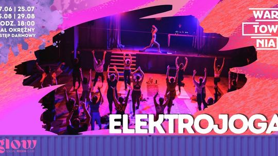 Wartownia - Elektrojoga