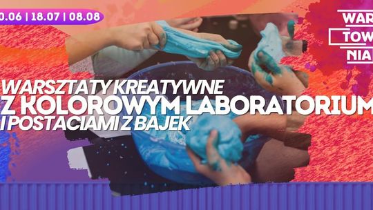 Wartownia - Warsztaty kreatywne Kolorowym Laboratorium