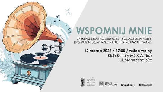Wspomnij mnie - spektakl słowno-muzyczny