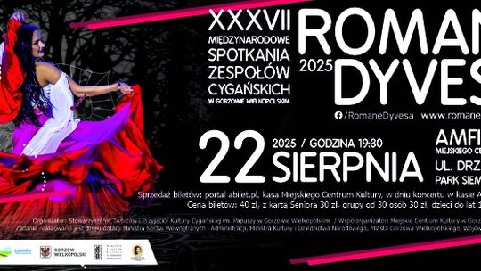 XXXVII Międzynarodowe Spotkania Zespołów Cygańskich ROMANE DYVESA