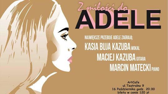 Z miłości do Adele - koncert
