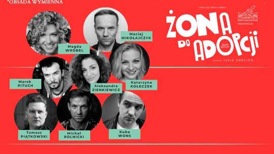 Żona do adopcji - spektakl