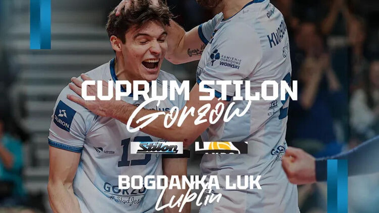 Cuprum Stilon Gorzów - Bogdanka LUK Lublin