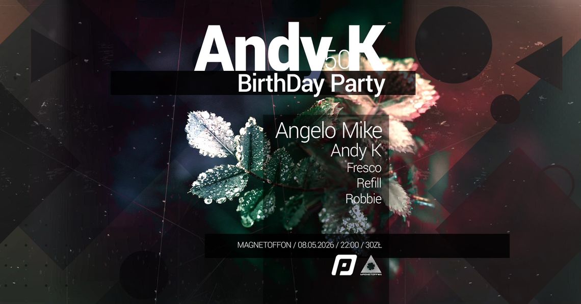 Andy K. Birthday Party Andy K. Birthday Party