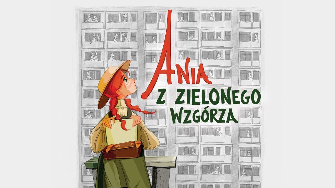 Ania z Zielonego Wzgórza - musical Ania z Zielonego Wzgórza - musical