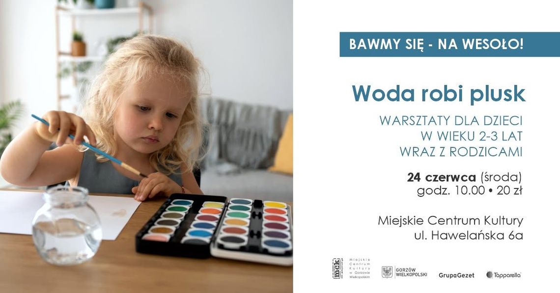 Bawmy się na wesoło - warsztaty dla dzieci i rodziców Bawmy się na wesoło - warsztaty dla dzieci i rodziców