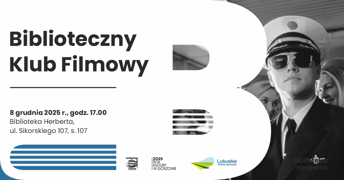 Biblioteczny Klub Filmowy - Omawiany film: Złap mnie, jeśli potrafisz